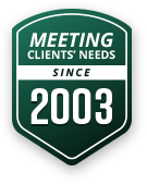 Meeting Clients Needs Since 2003